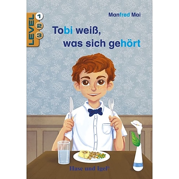 Lesen lernen mit der Silbenhilfe / Tobi weiß, was sich gehört / Level 1, Manfred Mai