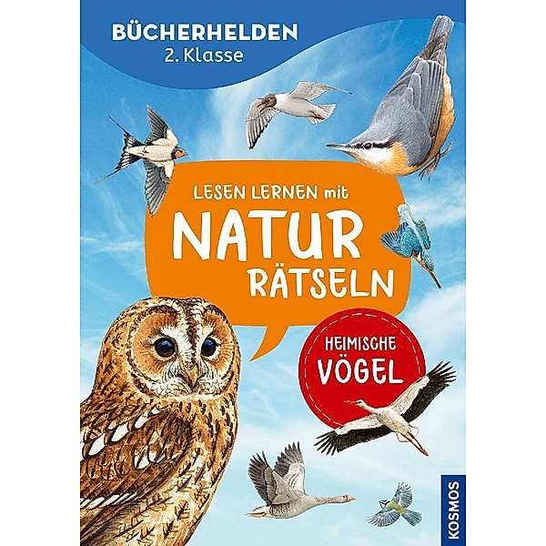 Lesen lernen mit Naturrätseln, Bücherhelden 2. Klasse, heimische Vögel, Julia Hiller
