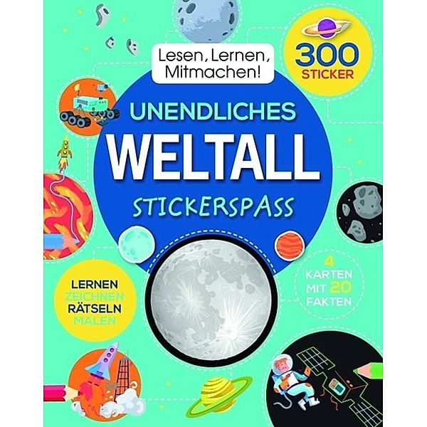 Lesen, Lernen, Mitmachen! Unendliches Weltall