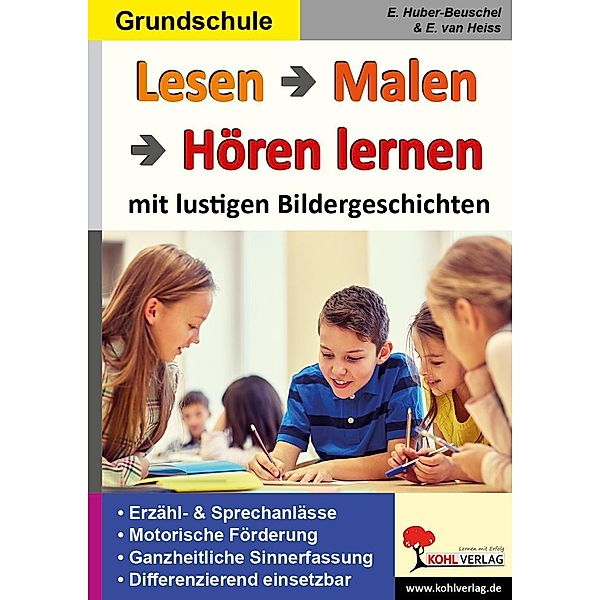 Lesen - Malen - Hören lernen, Elke Huber-Beuschel, Erich van Heiss