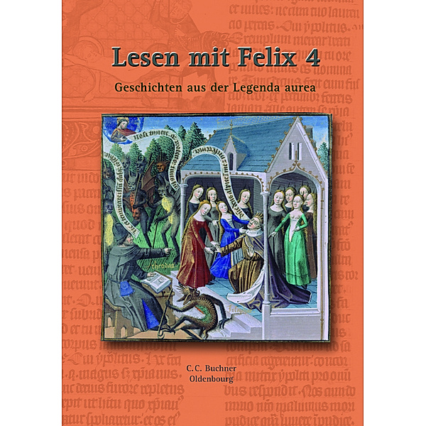 Lesen mit Felix 4: Geschichten aus der Legenda, Michael Lobe