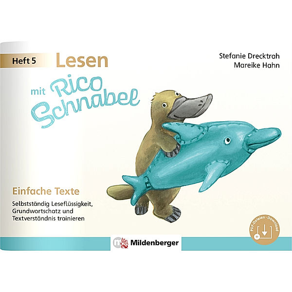 Lesen mit Rico Schnabel, Heft 5: Einfache Texte, Stefanie Drecktrah, Mareike Hahn