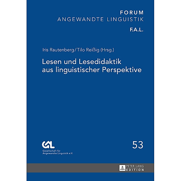 Lesen und Lesedidaktik aus linguistischer Perspektive, Iris Rautenberg, Tilo Reißig