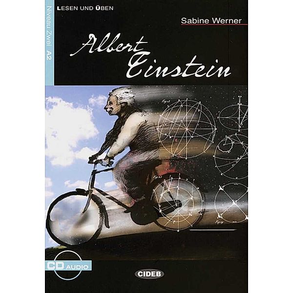 Lesen und Üben, Niveau Zwei / Albert Einstein, Sabine Werner