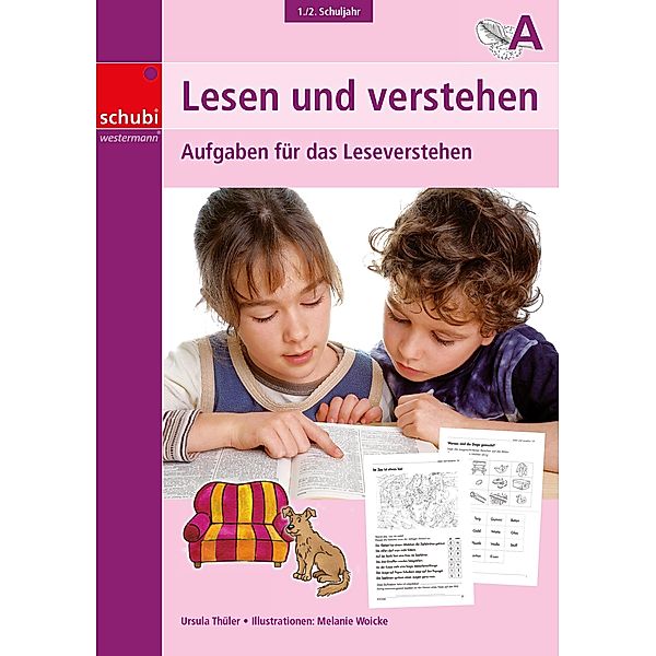 Lesen und verstehen, 1./2.Schuljahr A, Ursula Thüler