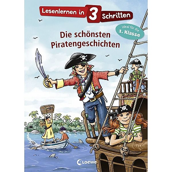 Lesenlernen in 3 Schritten - Die schönsten Piratengeschichten