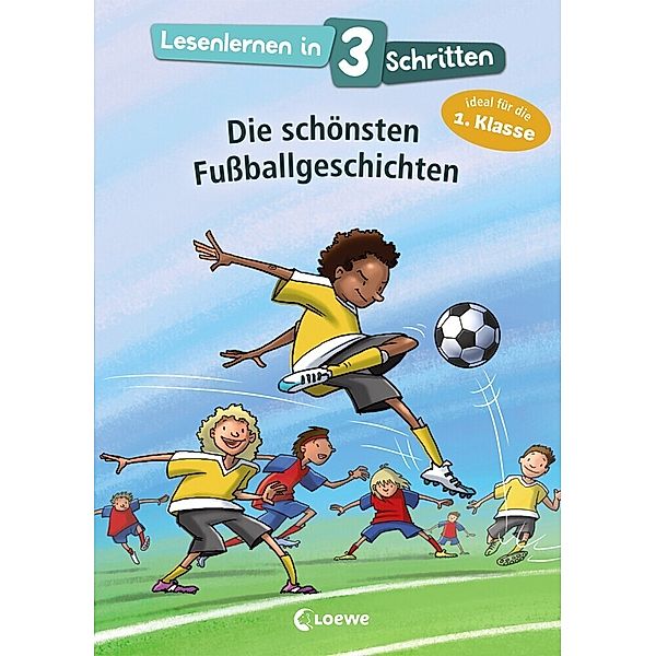 Lesenlernen in 3 Schritten - Die schönsten Fussballgeschichten