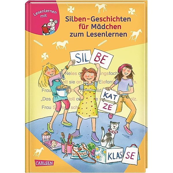 Lesenlernen mit Lesemaus / LESEMAUS zum Lesenlernen Sammelbände: Silben-Geschichten für Mädchen zum Lesenlernen, Julia Boehme, Bernhard Mark, Karin Schliehe