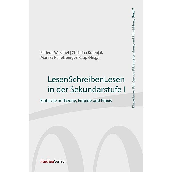 LesenSchreibenLesen in der Sekundarstufe I / Klagenfurter Beiträge zur Bildungsforschung und Entwicklung Bd.7