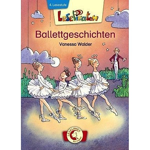 Lesepiraten - Ballettgeschichten, Vanessa Walder