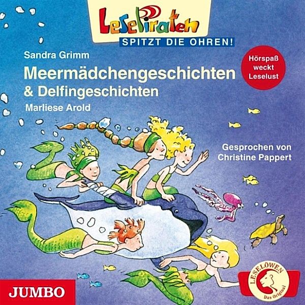 Lesepiraten - Meermädchengeschichten & Delfingeschichten, Marliese Arold, Sandra Grimm