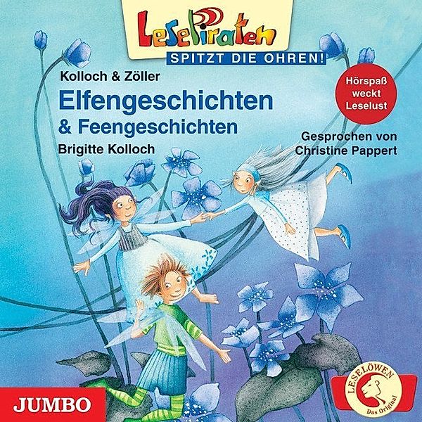 Lesepiraten spitzt die Ohren! - Elfengeschichten & Feengeschichten,1 Audio-CD, Brigitte Kolloch, Elisabeth Zöller