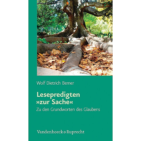 Lesepredigten »zur Sache«, Wolf D. Berner