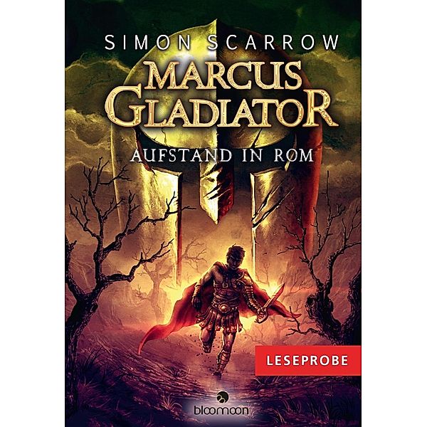 Leseprobe Marcus Gladiator - Aufstand in Rom, Simon Scarrow