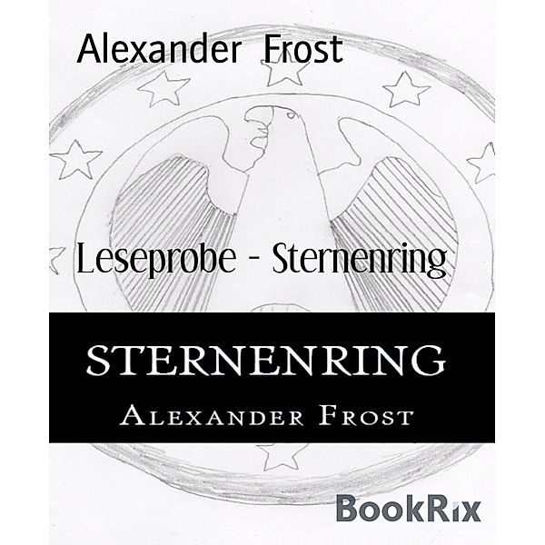 Leseprobe - Sternenring, Alexander Frost