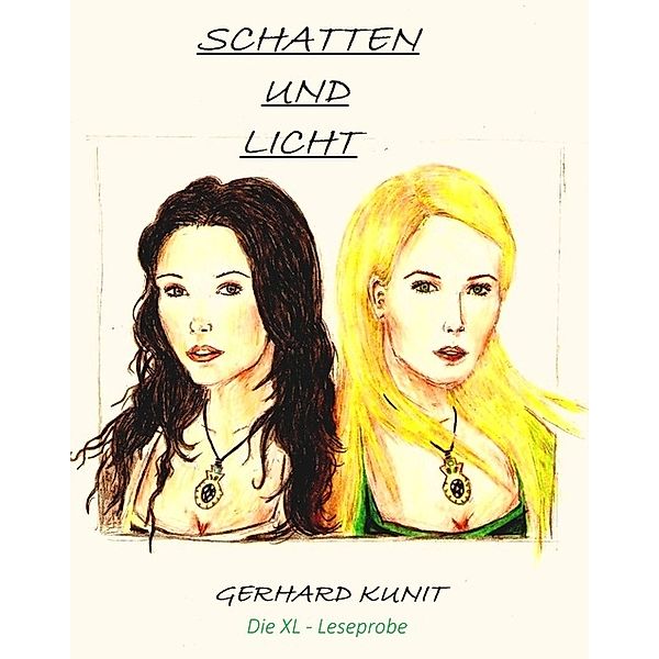 Leseprobe zu Schatten und Licht - Erwachen, Gerhard Kunit