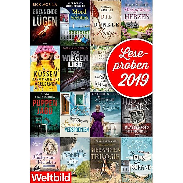 Leseproben eBook 2019, Silke Porath, Sören Prescher, Catherine Law, Loretta Hill, Susan Carroll, Lori Wilde, Susan Wiggs, Carol Higgins Clark, Norbert Klugmann, Georgia Bockoven, Patricia J. MacDonald, Barbara Erskine, Christopher Ross, Rick Mofina, Utta Danella, Silvia Stolzenburg