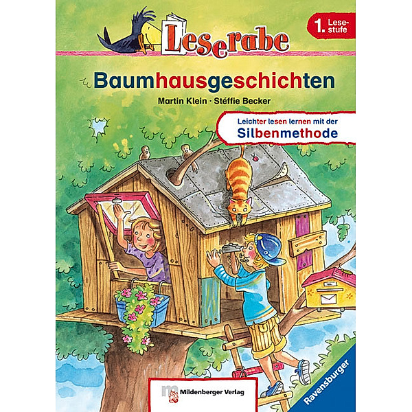 Leserabe - 1. Lesestufe / Baumhausgeschichten - Leserabe 1. Klasse - Erstlesebuch für Kinder ab 6 Jahren, Martin Klein