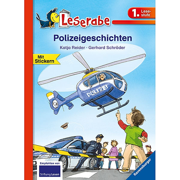 Leserabe - 1. Lesestufe / Polizeigeschichten - Leserabe 1. Klasse - Erstlesebuch für Kinder ab 6 Jahren, Katja Reider
