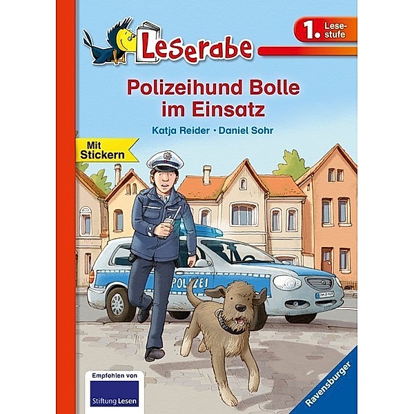 Leserabe - 1. Lesestufe / Polizeihund Bolle im Einsatz - Leserabe 1. Klasse - Erstlesebuch für Kinder ab 6 Jahren, Katja Reider