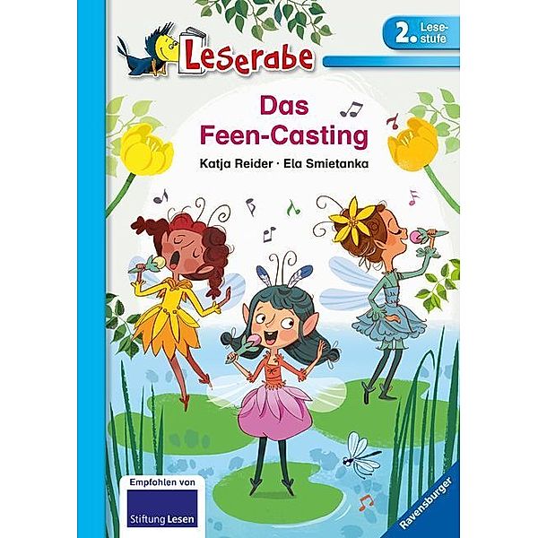 Leserabe - 2. Lesestufe / Das Feen-Casting - Leserabe 2. Klasse - Erstlesebuch für Kinder ab 7 Jahren, Katja Reider