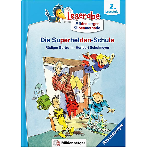 Leserabe - Die Superhelden-Schule, Rüdiger Bertram, Heribert Schulmeyer