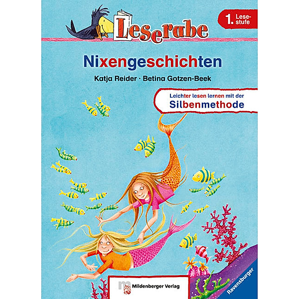 Leserabe mit Mildenberger Silbenmethode / Nixengeschichten - Leserabe 1. Klasse - Erstlesebuch für Kinder ab 6 Jahren, Katja Reider