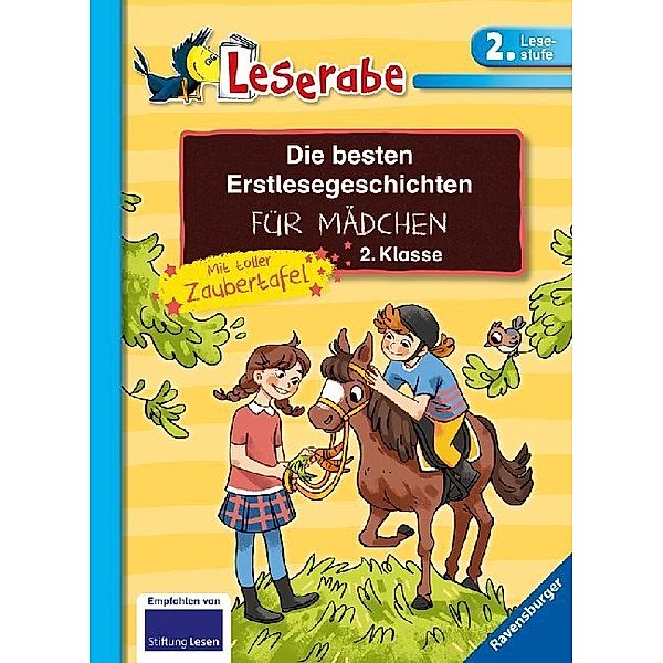 Leserabe - Sonderausgaben / Leserabe - Sonderausgaben: Die besten Erstlesegeschichten für Mädchen 2. Klasse mit toller Zaubertafel, Claudia Ondracek, Cornelia Teigelkamp, Alexandra Fischer-Hunold, Julia Boehme