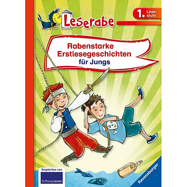 Leserabe - Sonderausgaben / Rabenstarke Erstlesegeschichten für Jungs - Leserabe 1. Klasse - Erstlesebuch für Kinder ab 6 Jahren, Cee Neudert, Claudia Ondracek