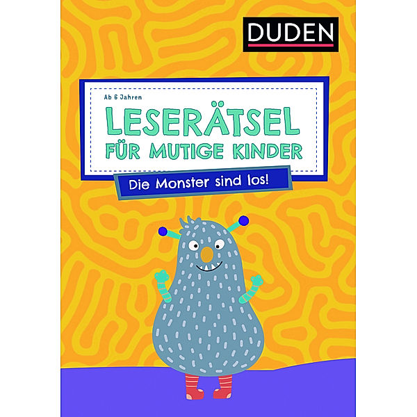 Leserätsel für mutige Kinder - Die Monster sind los! - ab 6 Jahren, Janine Eck, Ulrike Rogler