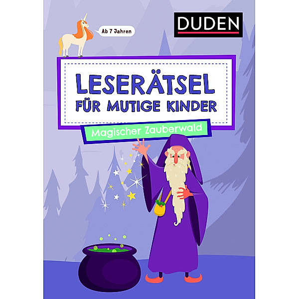 Leserätsel für mutige Kinder - Magischer Zauberwald - ab 7 Jahren, Ulrike Rogler, Janine Eck