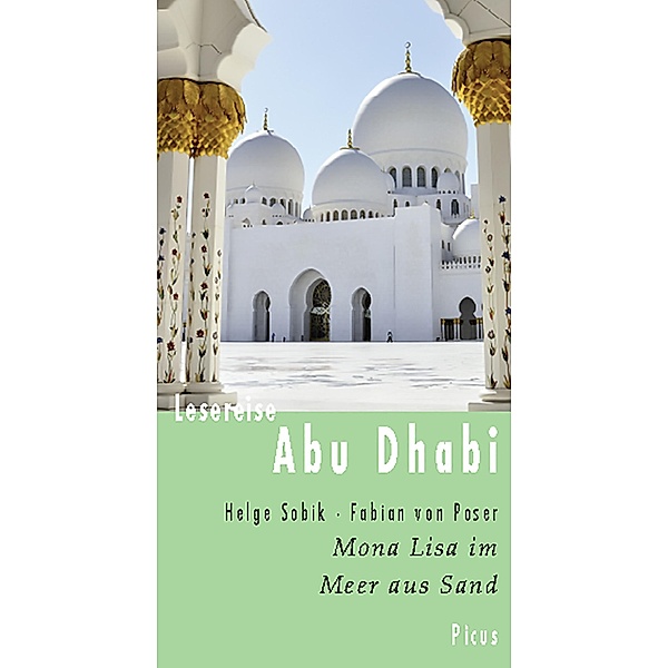 Lesereise Abu Dhabi, Helge Sobik, Fabian von Poser