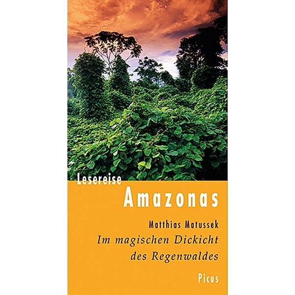Lesereise Amazonas / Picus Lesereisen, Matthias Matussek