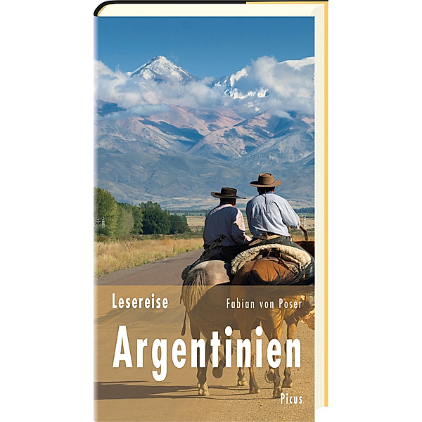 Lesereise Argentinien, Fabian von Poser