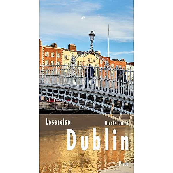 Lesereise Dublin / Picus Lesereisen, Nicole Quint