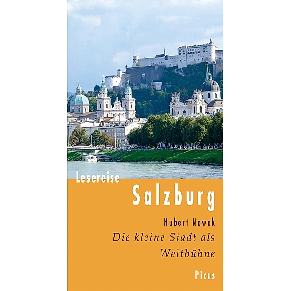 Lesereise Salzburg / Picus Lesereisen, Hubert Nowak