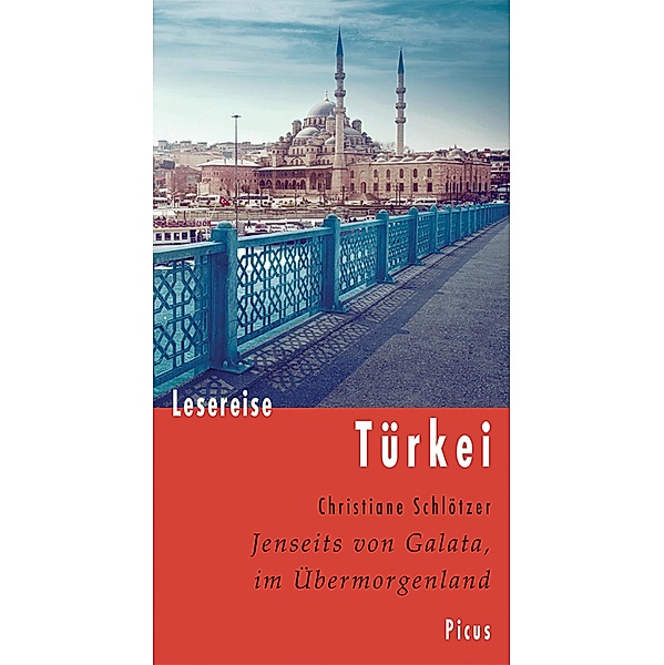 Lesereise Türkei / Picus Lesereisen, Christiane Schlötzer