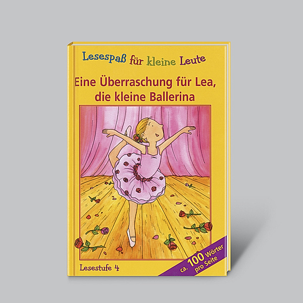 Lesespaß für kleine Leute: Eine Überraschung für Lea, die kleine Ballerina (ab 8 Jahren), Franziska Jaekel