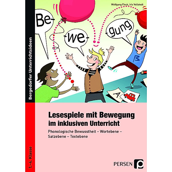 Lesespiele mit Bewegung im inklusiven Unterricht, Wolfgang Finck, Iris Vollstedt