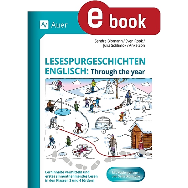Lesespurgeschichten Englisch: Through the year / Lesespurgeschichten Grundschule, S. Blomann, S. Rook, J. Schlimok, A. Zöh