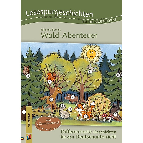 Lesespurgeschichten für die Grundschule - Wald-Abenteuer, Johanna Berning