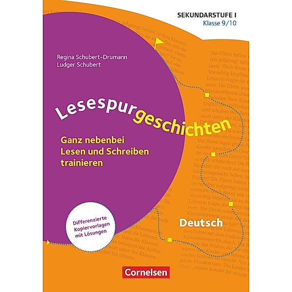 Lesespurgeschichten für die Sekundarstufe I - Klasse 9/10, Ludger Schubert, Regina Schubert-Drumann