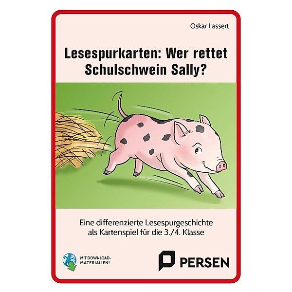 Lesespurkarten: Wer rettet Schulschwein Sally?, m. 1 Beilage, Oskar Lassert