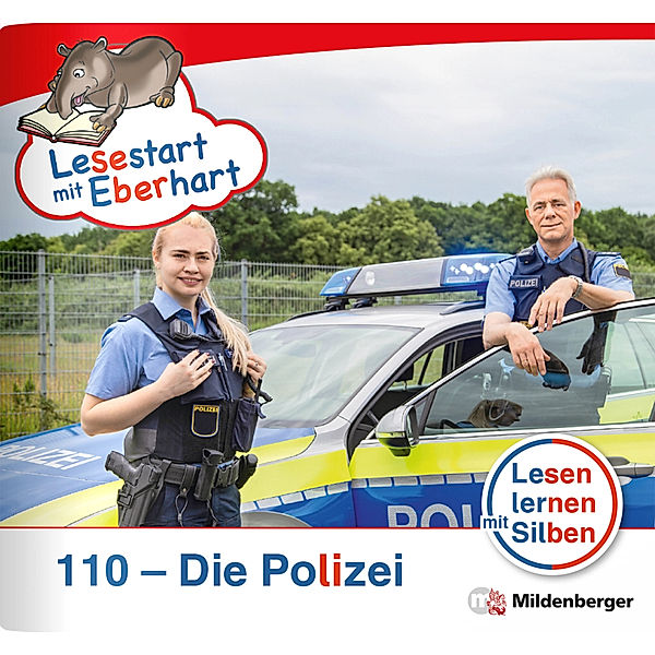 Lesestart mit Eberhart: 110 - Die Polizei, Stefanie Drecktrah, Nicole Brandau