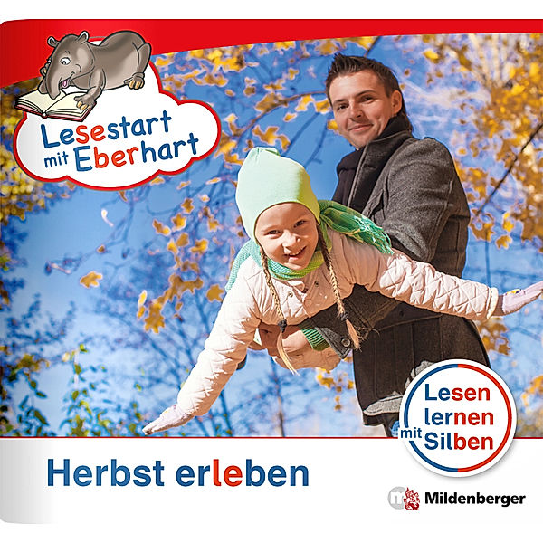 Lesestart mit Eberhart: Herbst erleben, Stefanie Drecktrah