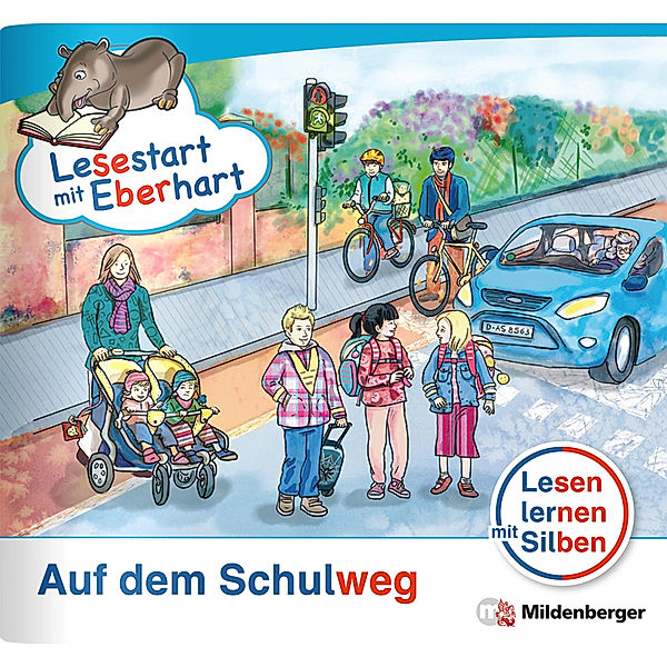 Lesestart mit Eberhart - Sonderheft: Auf dem Schulweg, Stefanie Drecktrah, Leonard Küßner