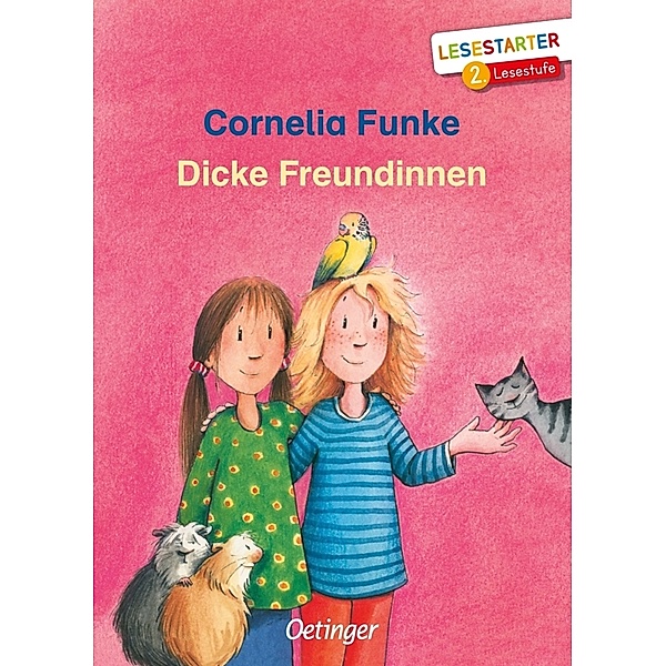 Lesestarter / Dicke Freundinnen, Cornelia Funke