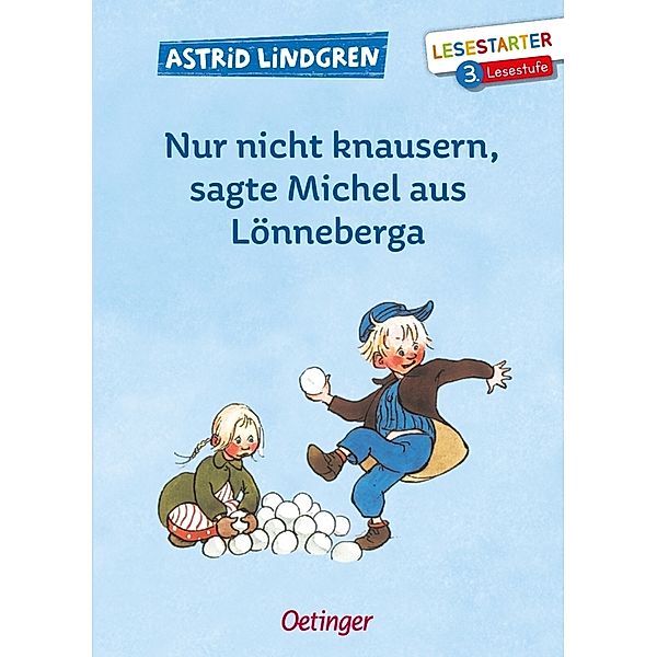 Lesestarter / Nur nicht knausern, sagte Michel aus Lönneberga, Astrid Lindgren