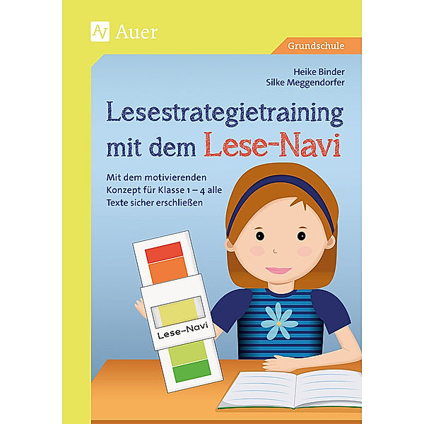 Lesestrategietraining mit dem Lese-Navi, Heike Binder, Silke Meggendorfer