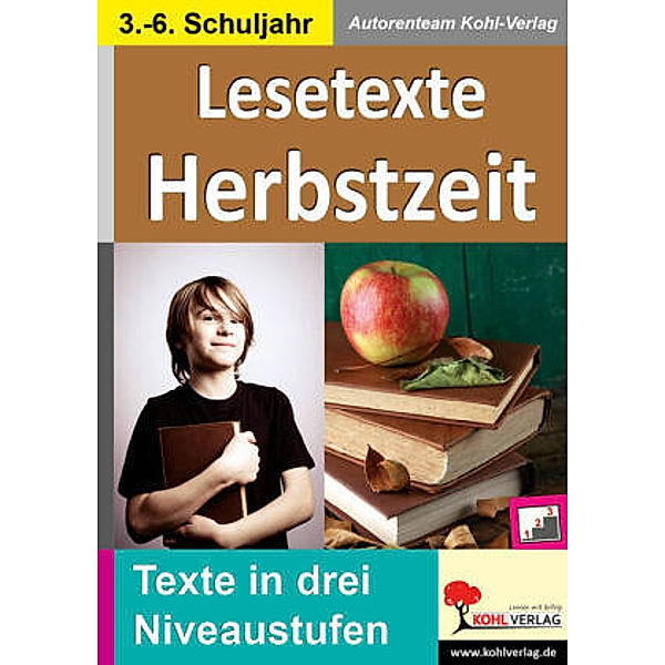 Lesetexte HERBSTZEIT, Autorenteam Kohl-Verlag
